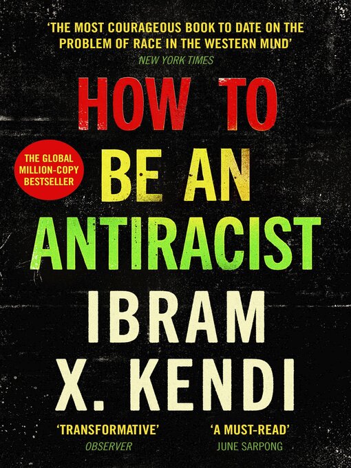 Title details for How to Be an Antiracist by Ibram X. Kendi - Wait list